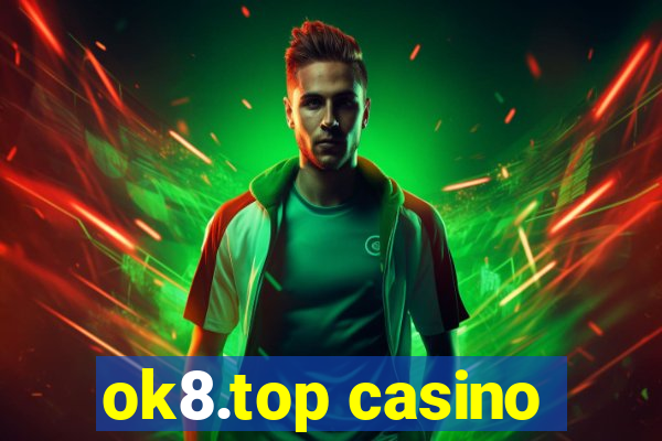 ok8.top casino